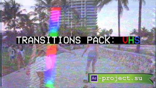 Videohive - Transitions Pack: VHS - 58501230 - Project for After Effects