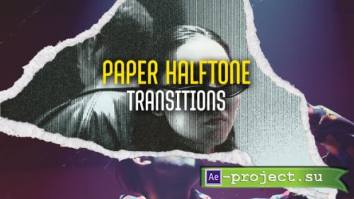 Videohive - Paper Halftone Transitions - 58592328 - Project for After Effects