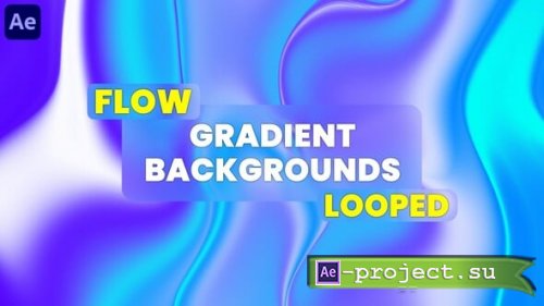 Videohive - Flow Gradient Backgrounds - 58642270 - Project for After Effects