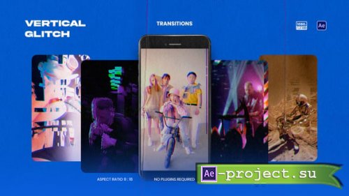Videohive - Vertical Glitch Transitions - 58691510 - Project for After Effects