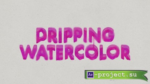 Videohive - Dripping Watercolor Titles - 58712729 - Project for After Effects