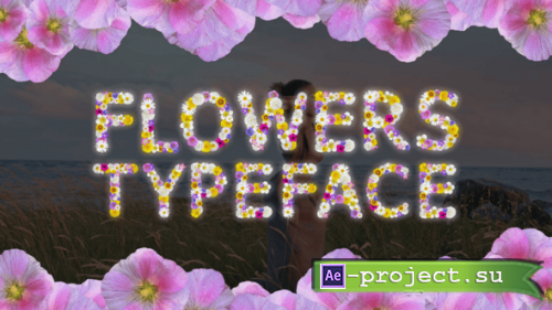 Videohive - Field Flowers Typeface and Transition - 58772185 - Project for After Effects