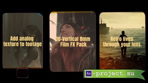 Videohive - Super 8mm Vertical Frame Pack  30+ Vintage Film Filters for TikTok, Instagram & Reels - 58740057