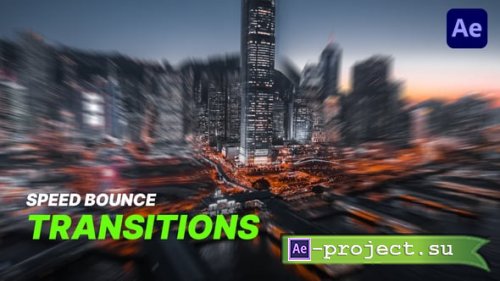 Videohive - Speed Bounce Transition - 58751599 - Project for After Effects