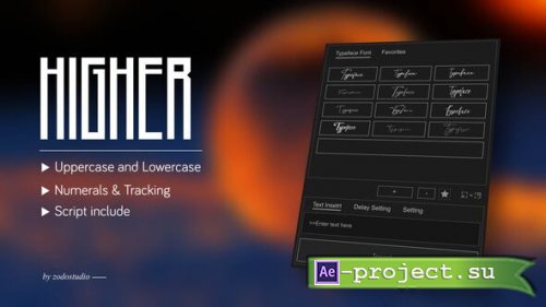 Videohive - Animated Typeface - Higher - 58754799 - Project for After Effects