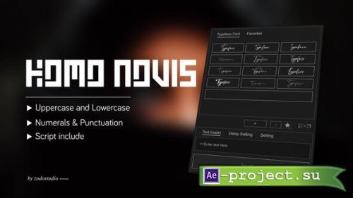 Videohive - Animated Typeface - Homo Novis - 58780105 - Project for After Effects