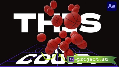 Videohive - Fastbreak Basketball 3D & Scribble Intro - 58829286 - Project for After Effects