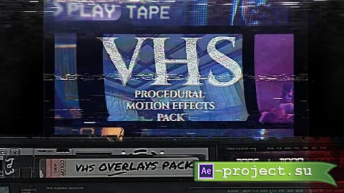 Videohive - Procedural Distortion Effects For After Effects | VHS Overlays, VCR, Retro CRT, Old TV Filters - 58842176
