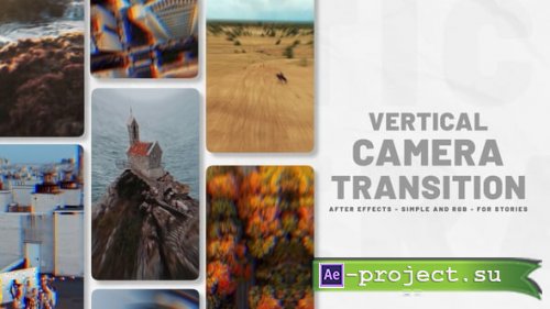 Videohive - Vertical Camera Transition - 58848040 - Project for After Effects