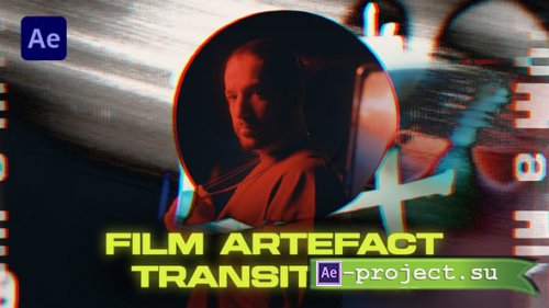 Videohive - Film Artefact Transitions - 58857261 - Project for After Effects