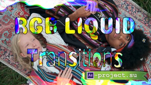 Videohive - RGB Liquid Transitions - 56767700 - Project for After Effects