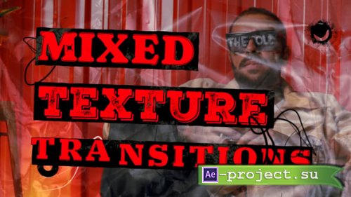 Videohive - Mixed Texture Transitions - 58655271 - Project for After Effects