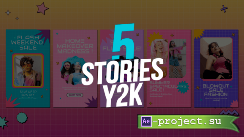 Videohive - 5 Y2K Stories - 58896530 - Project for After Effects