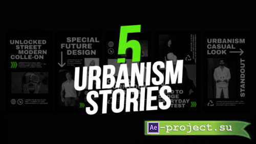 Videohive - 5 Urbanism Stories - 58896487 - Project for After Effects