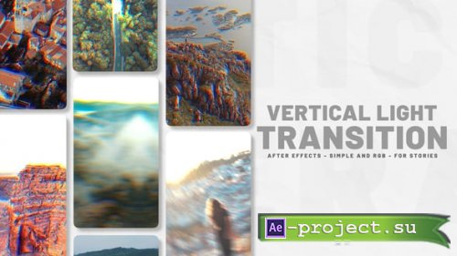 Videohive - Vertical Light Transition - 58931371 - Project for After Effects