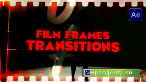 Videohive - Film Frames Transitions - 58993238 - Project for After Effects