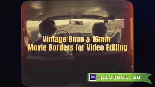 Videohive - 30+ Old Film Frame Pack  Vintage Overlay Borders for Retro Cinematic Look - 59020298