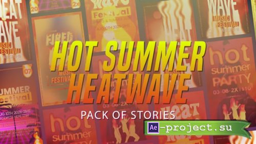 Videohive - Hot Summer Heatwave Stories - 59028842 - Project for After Effects