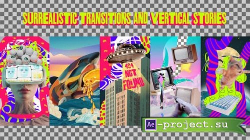 Videohive - Surrealistic Transitions and Vertical Stories Pack - 59062259 - Project for After Effects