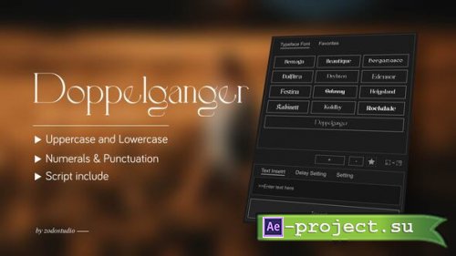 Videohive - Animated Typeface - Doppelganger - 59041691 - Project for After Effects
