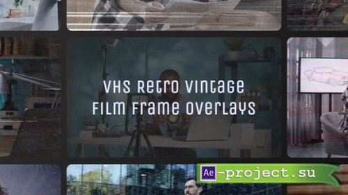 Videohive - Vintage VHS Film Effects Pack - 59062674 - Project for After Effects