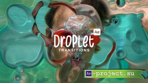 Videohive - Droplet Transitions - 59108102 - Project for After Effects