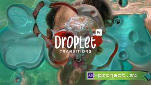 Videohive - Droplet Transitions for Premiere Pro - 59108406