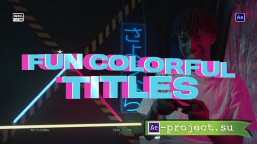 Videohive - Fun Colorful Titles - 59156127 - Project for After Effects