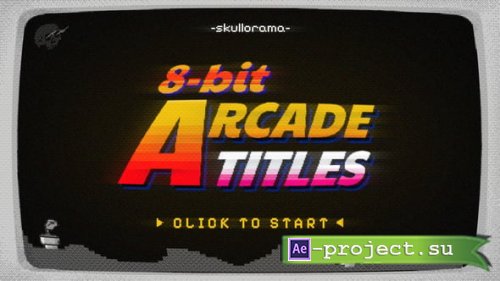 Videohive - 8-bit Arcade Titles - 59234709 - Project for After Effects