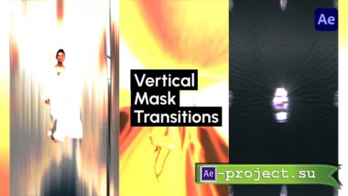 Videohive - Vertical Mask Transitions - 59268931 - Project for After Effects
