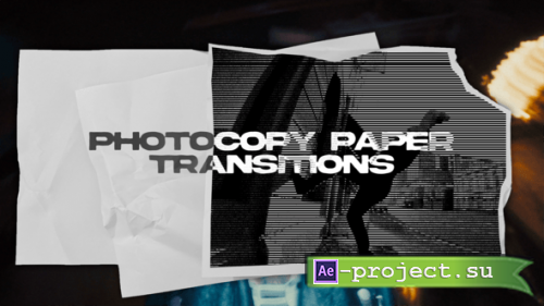 Videohive - Photocopy Paper Transitions - 59321459 - Project for After Effects