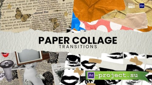 Videohive - Paper Collage Transitions - 59371096 - Project for After Effects