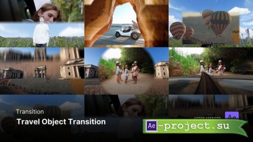 Videohive - Transition - Travel Object Transition After Effects Project Files - 59370746
