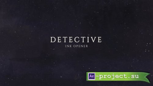 Videohive - Detective Ink Opener - 59412477 - Project for After Effects