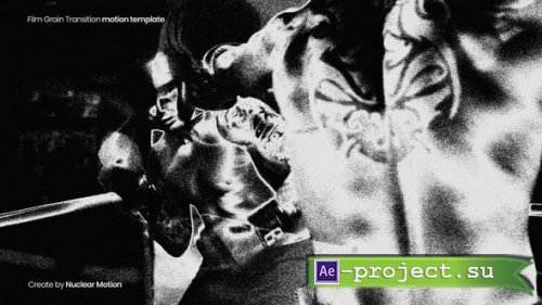 Videohive - Film Grain Transition - 59446813 - Project for After Effects