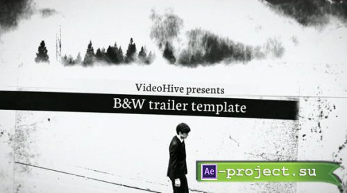 Videohive - B&W Trailer - 12477180 - Project for After Effects