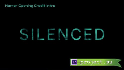 Videohive - Horror Opening Credit Intro - 59467023 - Project for After Effects