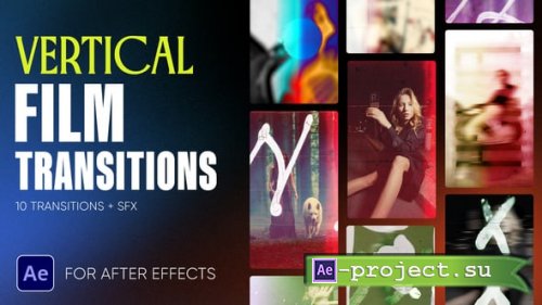Videohive - Vertical Film Transitions - 59483403 - Project for After Effects