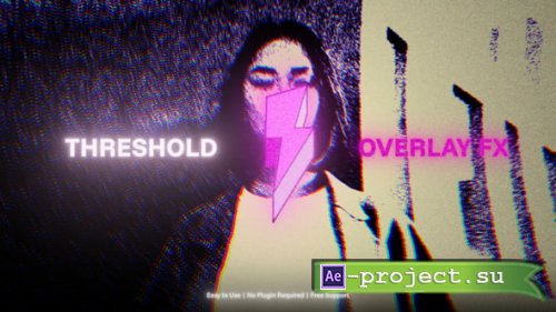 Videohive - Threshold Overlay - 59566849 - Project for After Effects