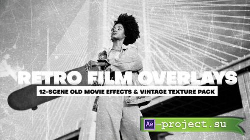 Videohive - 12-Scene Retro Film Overlays  Old Movie Effects & Vintage Texture Pack - 59579439