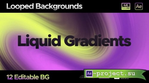 Videohive - Seamless Liquid Backgrounds - 59586350 - Project for After Effects