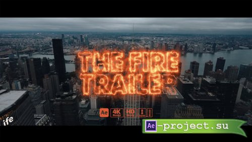 Videohive - Fire Trailer Titles - 59622088 - Project for After Effects