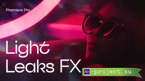Videohive - Light Leak FX | MOGRT - 59590358 - Premiere Pro Templates