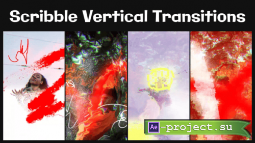 Videohive - Scribble Vertical Transitions for After Effects - 59597953