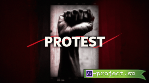 Videohive - PROTEST - 59632627 - Project for After Effects