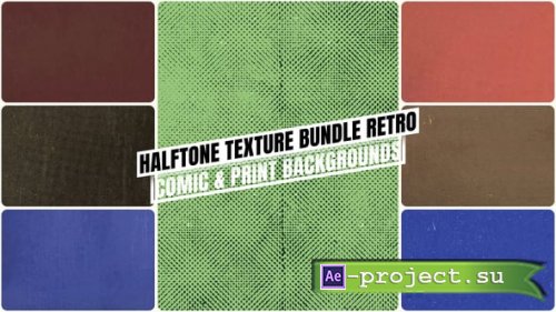 Videohive - Halftone Texture Bundle Retro  Comic & Print Backgrounds - 59721224 - Project for After Effects