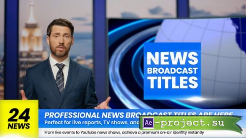 Videohive - News Broadcast Titles - 59735727 - Project for After Effects