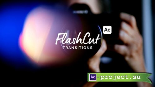 Videohive - FlashCut Transitions - 59829169 - Project for After Effects
