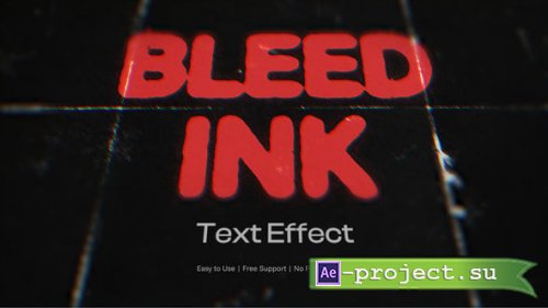 Videohive - Bleed Ink Text Effect - 59847542 - Project for After Effects