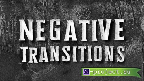 Videohive - Negative Transitions - 59862864 - Project for After Effects